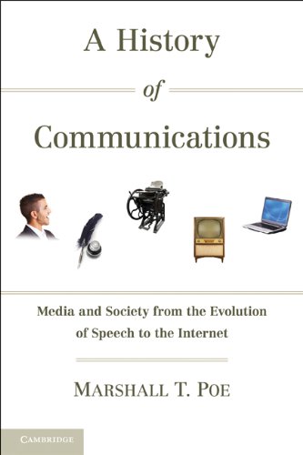 Cover of A History of Communications: Media and Society from the Evolution of Speech to the Internet