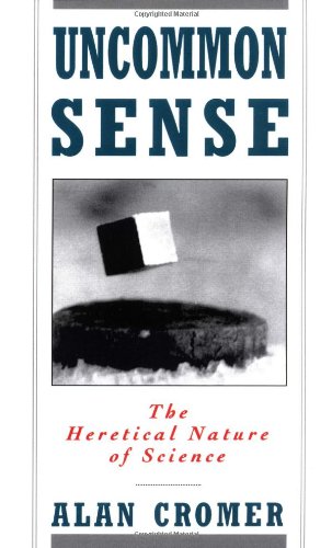 Cover of Uncommon Sense: The Heretical Nature of Science