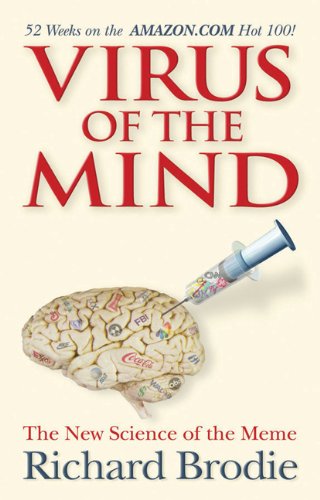 Cover of Virus of the Mind: The New Science of the Meme