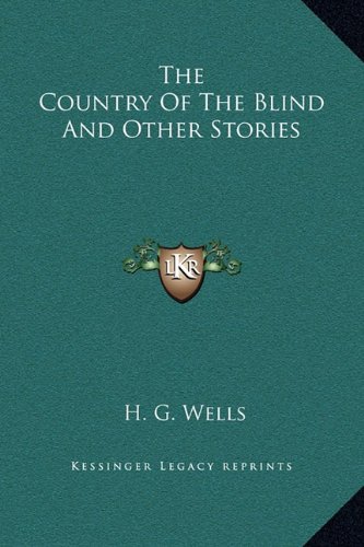 Cover of The Country Of The Blind And Other Stories