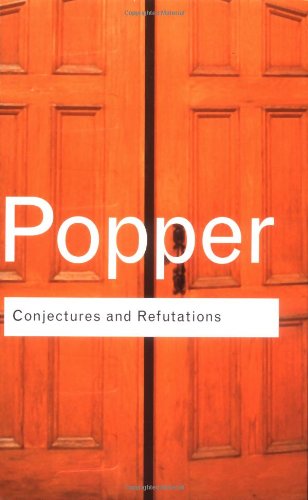 Cover of RC Series Bundle: Conjectures and Refutations: The Growth of Scientific Knowledge (Routledge Classics)