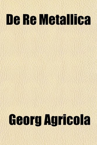 Cover of De Re Metallica