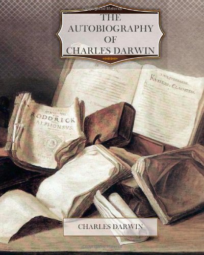Cover of The Autobiography of Charles Darwin