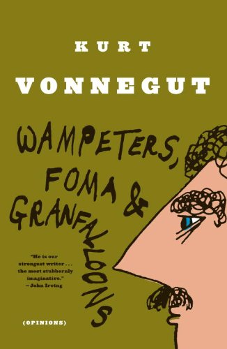 Cover of Wampeters, Foma & Granfalloons: (Opinions)
