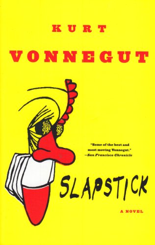 Cover of Slapstick or Lonesome No More!: A Novel