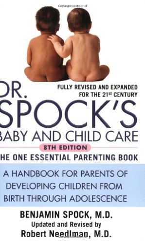 Cover of Dr. Spock's Baby and Child Care: 8th Edition